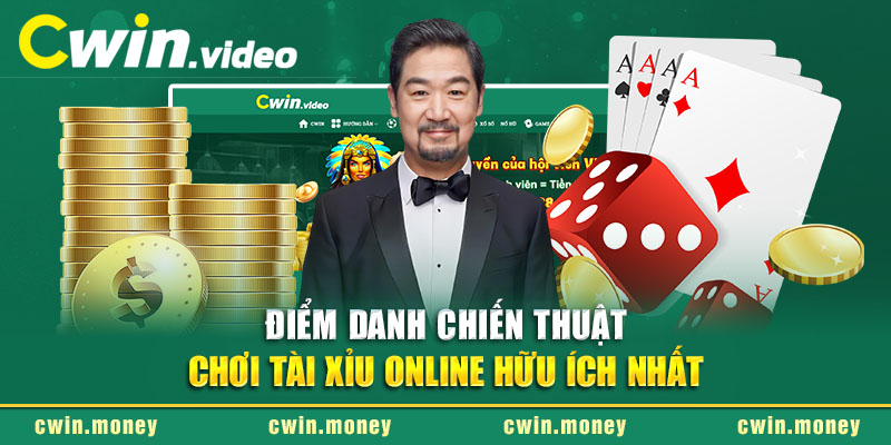 Điểm danh chiến thuật chơi Tài Xỉu online hữu ích nhất